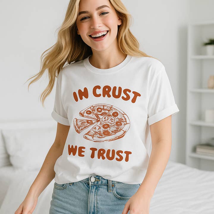 In Crust We Trust T-Shirt, Pizza Lovers Graphic Tee for wholesale by Scently Moments