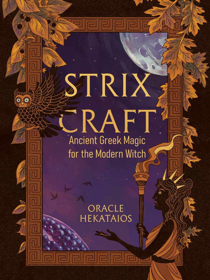 Strix Craft: Ancient Greek Magic for the Modern Witch for wholesale by Red Wheel/Weiser LLC