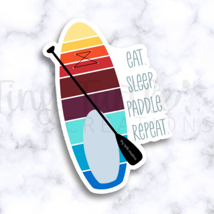 Planche à pagaie « Eat. Dormez. pagaie. Répète. » Autocollant pour la vente par Tiny Turtle Creations