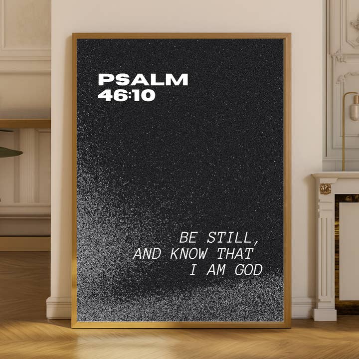 Psalm 46:10 Be Still and Know Wall Art Print for wholesale by Evertrue Prints