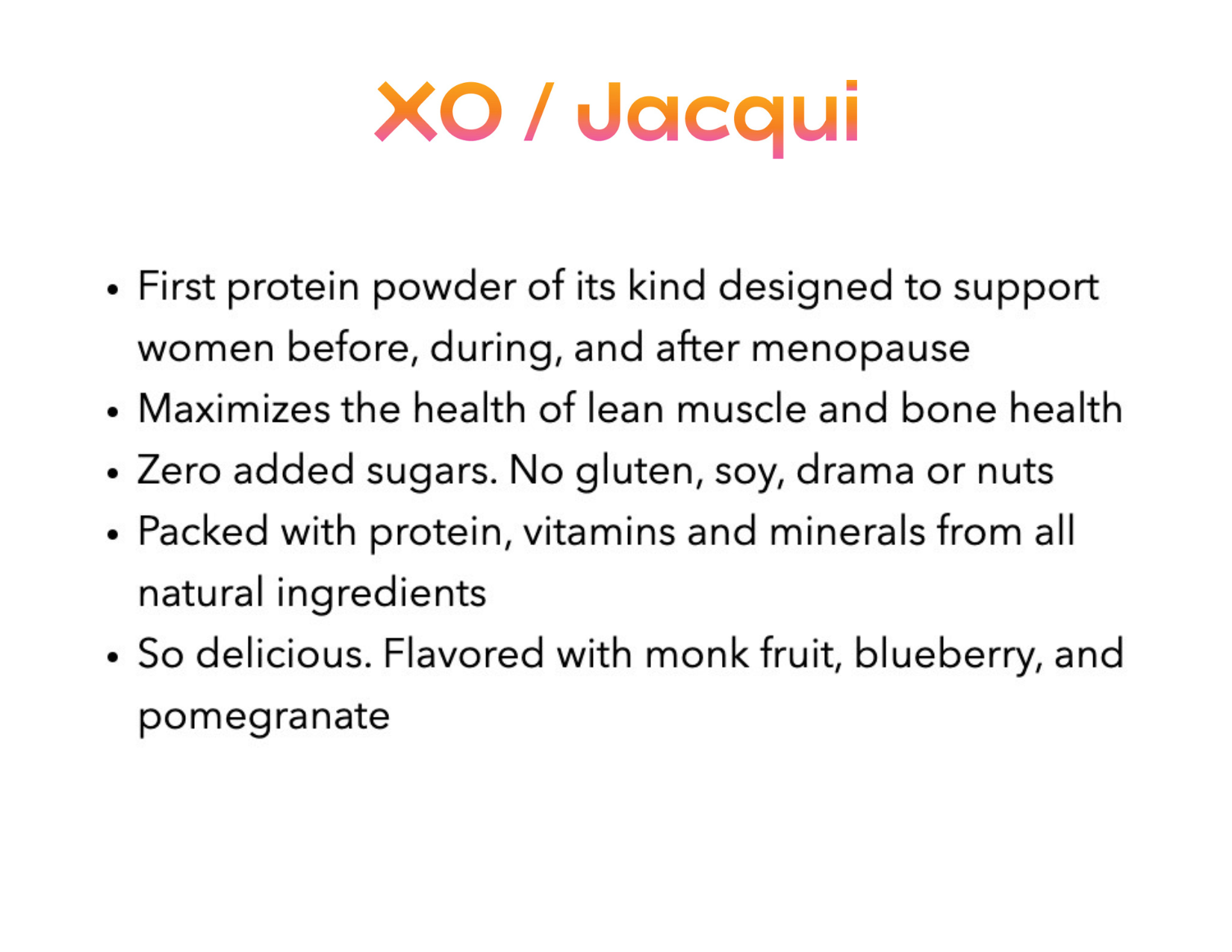 XO Jacqui - Venta al por mayor Proteínas y superalimentos en polvo - Proteína en polvo Strong + Vital para apoyar la menopausia7