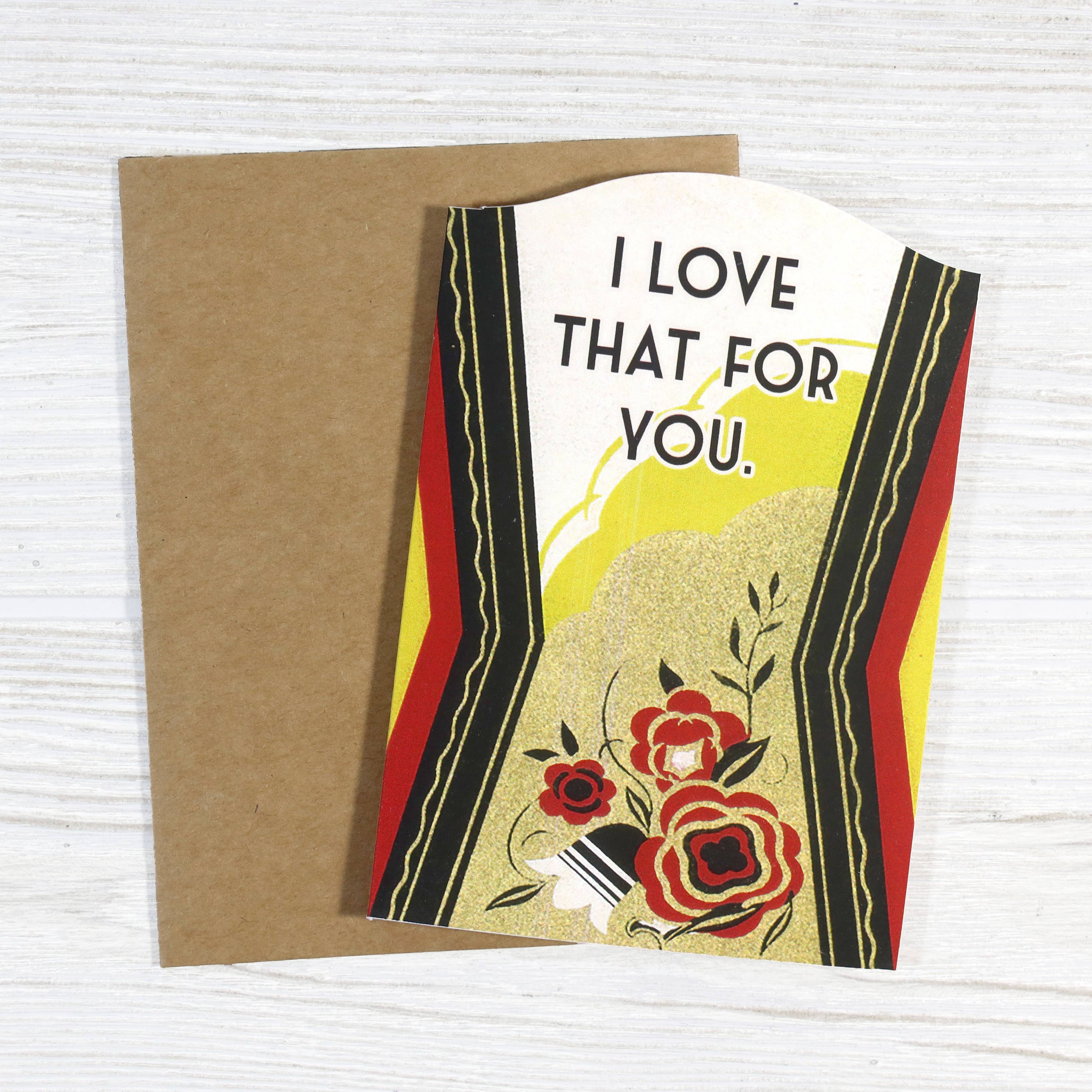 Bad Betty Greeting Co. - Wholesale Congratulations Card - I Love That for You - Funny Sarcastic Encouragement Card1