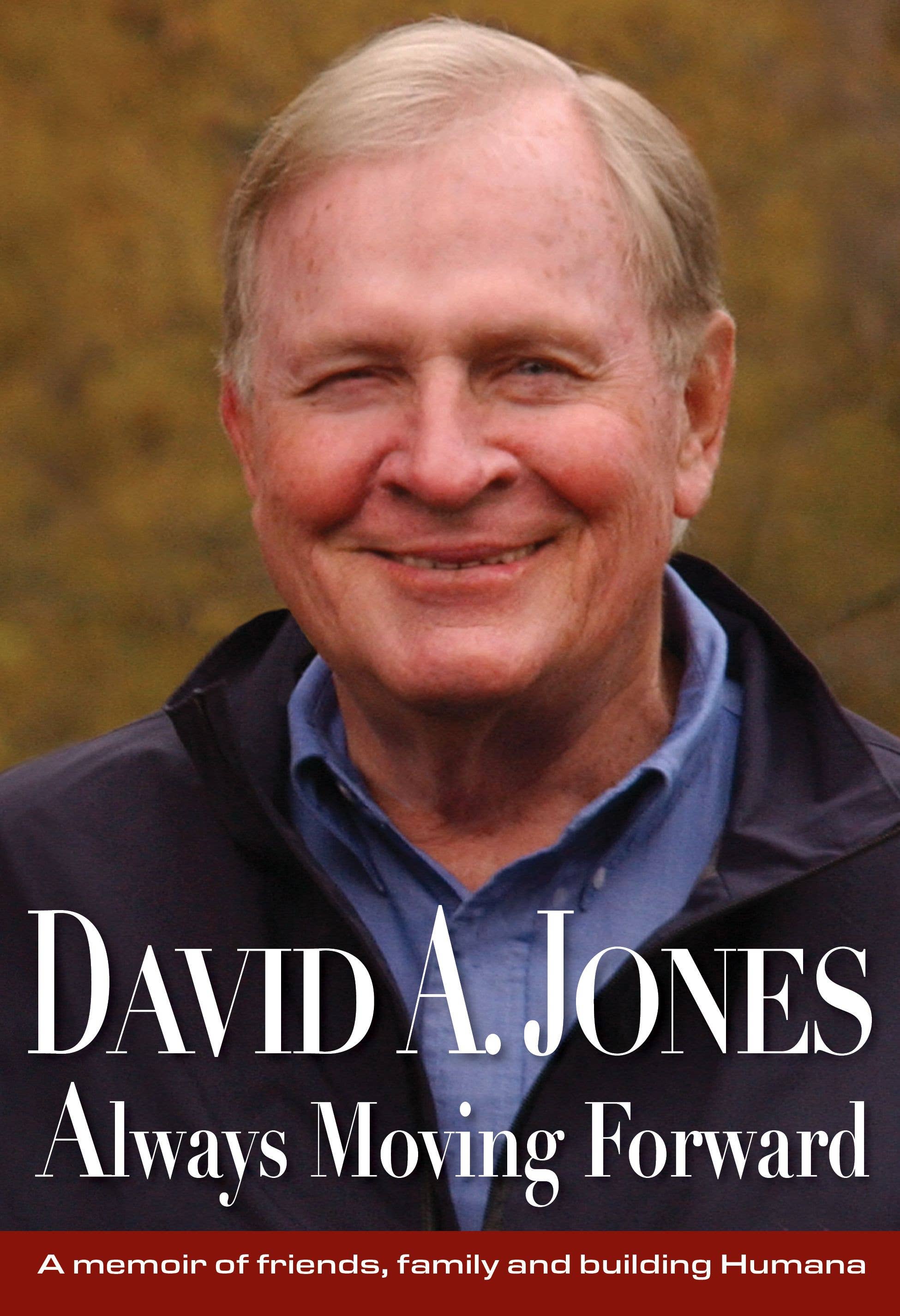 Baker & Taylor Publisher Services - Wholesale Biography & Memoir Book - David A. Jones Always Moving Forward0