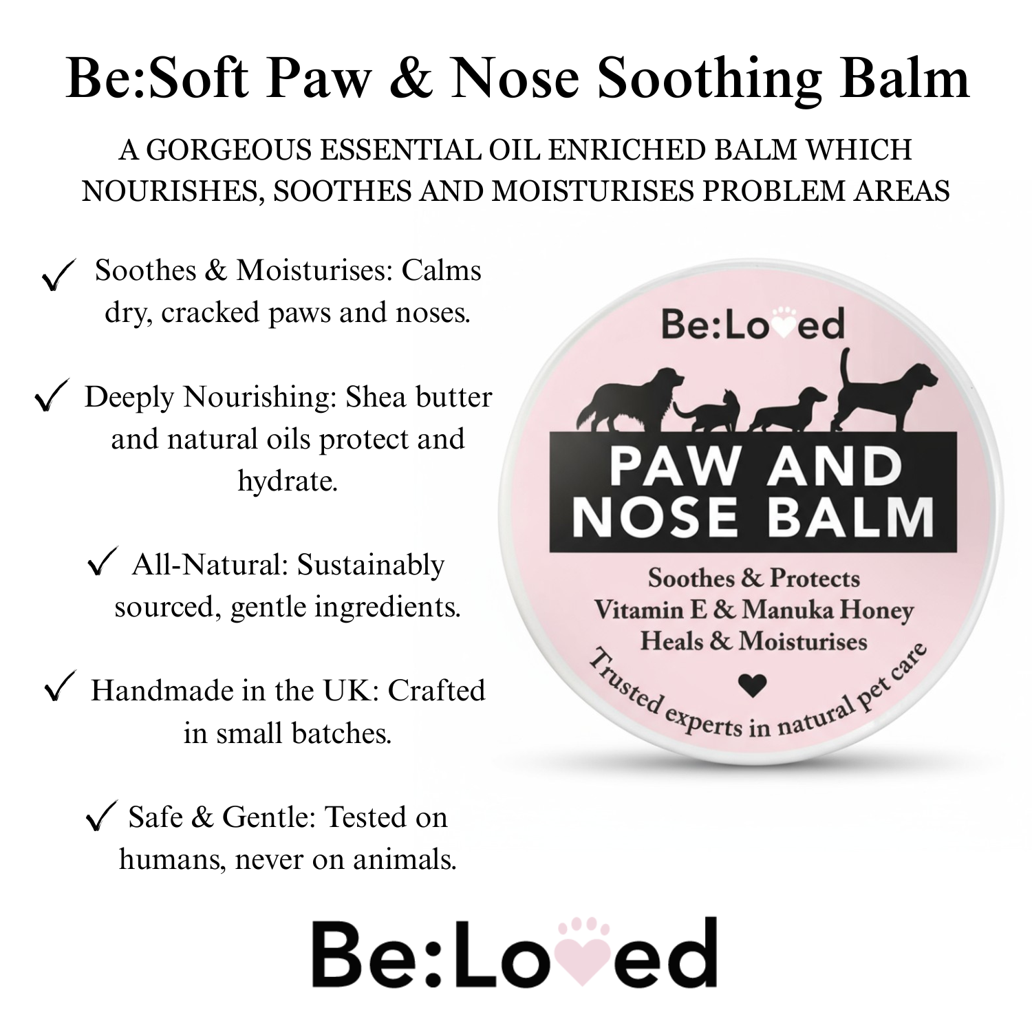 BeLoved, Natural Dog Grooming Products. – wholesale Pet balm – Dog – Be:Soft Dog Pet Nose & Paw Balm, Soothing, Healing. 2 Sizes.1
