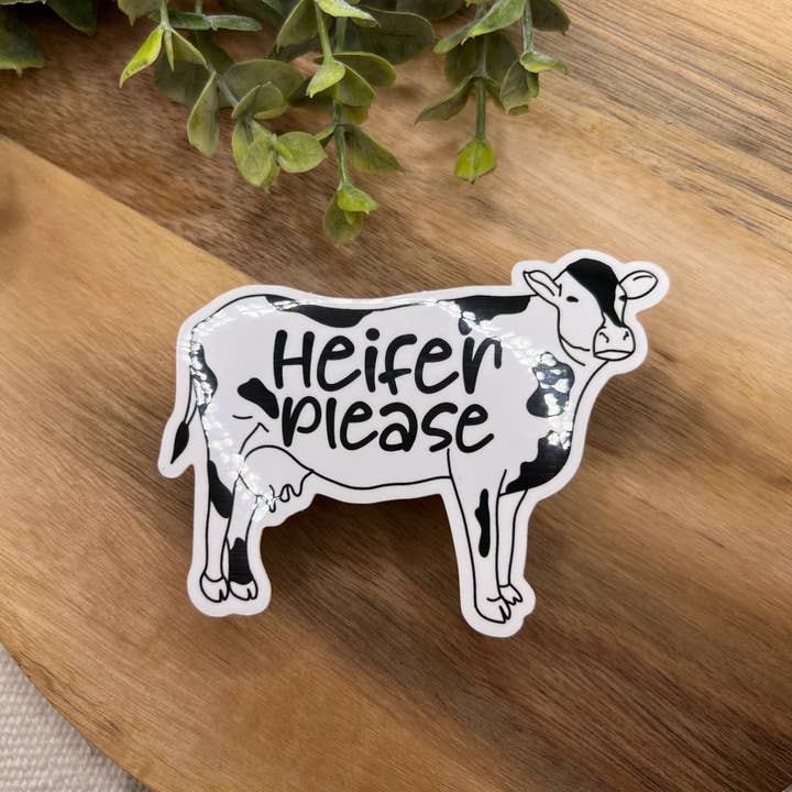 Crafted by Chris Co. - Vente Autocollant - Autocollant imperméable Heifer Please1