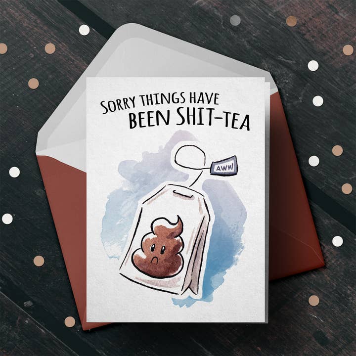 „Shit-Tea“ Sympathie - Entschuldigung, Krankheit, Psychische Gesundheitskarte für den Großhandel von Aaron Millard Illustration