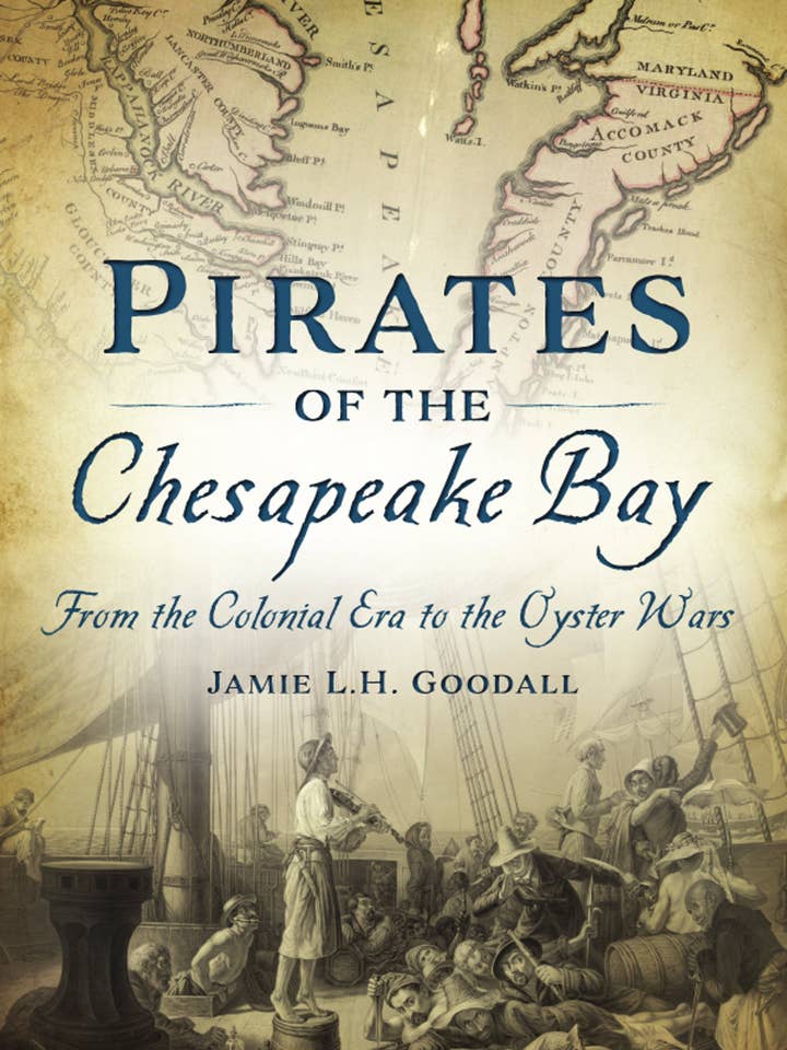 Pirates of the Chesapeake Bay for wholesale by Arcadia Publishing