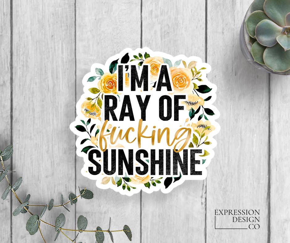 Expression Design Co - Vente Autocollant - Autocollant vinyle « I'm A Ray Of F***ing Sunshine »