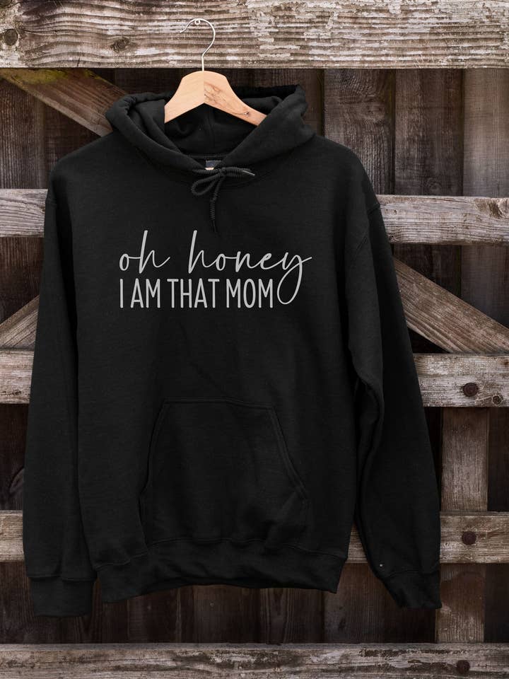 Oakbury Designs - Vendita all'ingrosso Felpa stampata - Unisex - Oh tesoro, sono quella mamma2