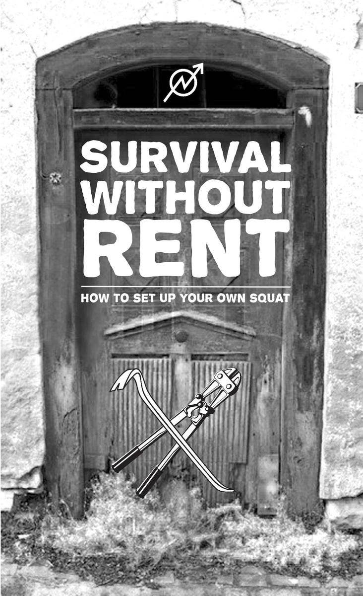 Microcosm Publishing & Distribution - Wholesale Self-Help & Personal Development - Survival Without Rent: How to Set Up Your Own Squat (Zine)2