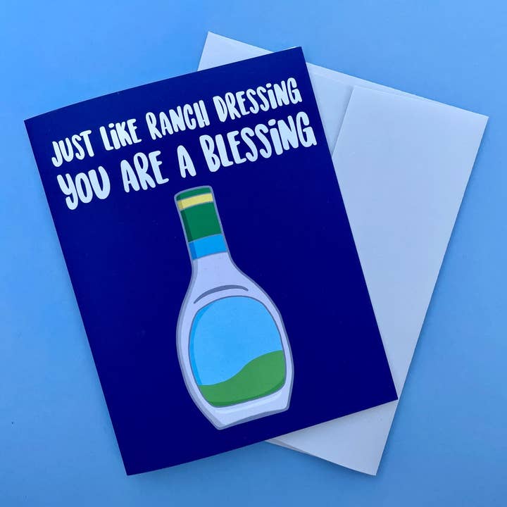 Whereabouts Shop - Wholesale Everyday Greeting Card - Just Like Ranch Dressing You Are a Blessing Card