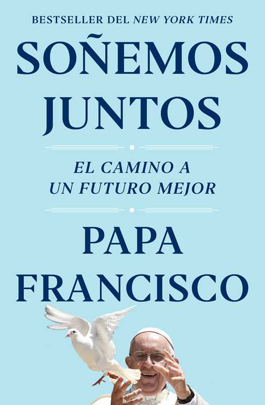 Simon & Schuster - Wholesale Religion - Soñemos juntos (Let Us Dream Spanish Edition) by Papa Francisco0