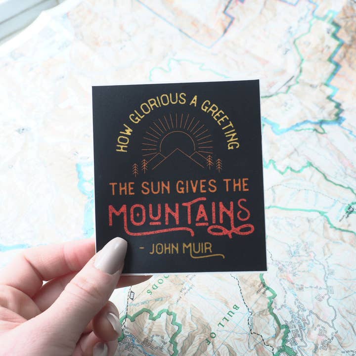 Sentinel Supply - Vendita all'ingrosso Adesivo - Adesivo con citazione della montagna di John Muir, decalcomanie per escursionismo e campeggio2