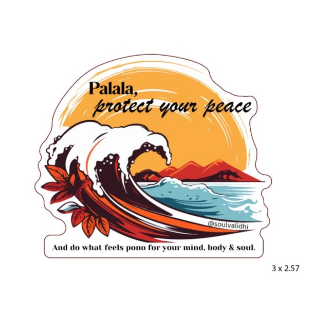 Soul Valid Hawaiʻi - Wholesale Sticker - Palala Protect Your Peace Vinyl Sticker