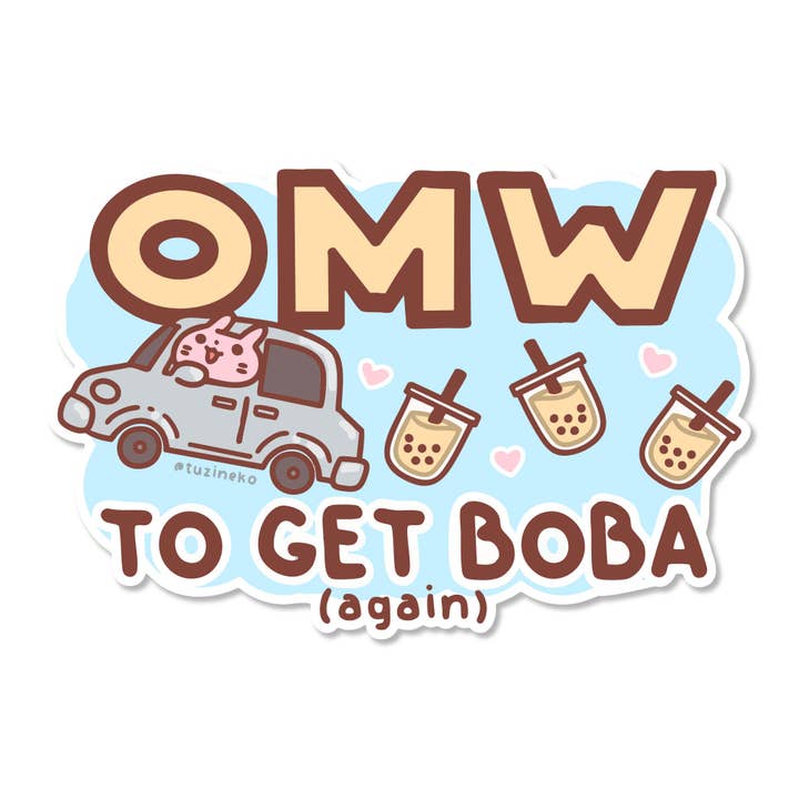 Tuzi "OMW To Get Boba" Matte Waterproof Car Sticker with Gloss Spot UV for wholesale by TuziNeko