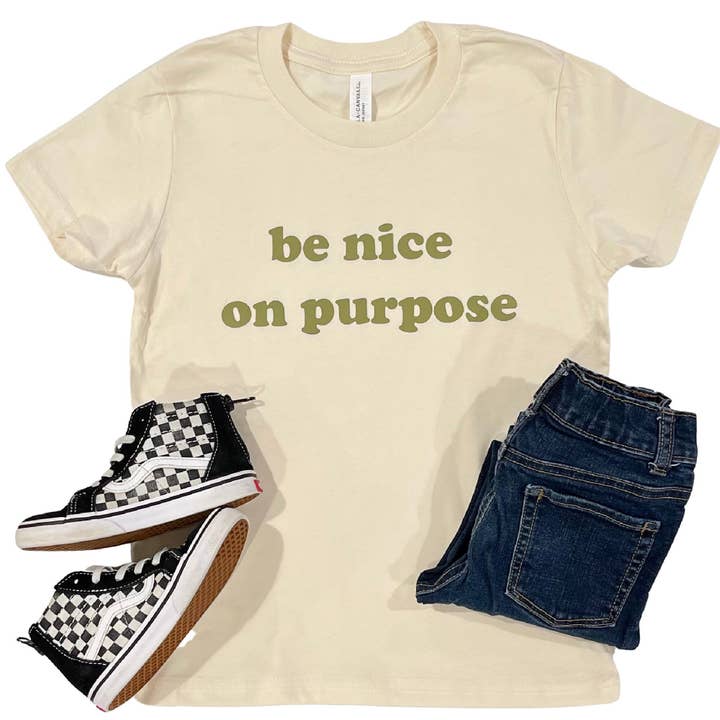 The Mini Mart Studio - Vente T-shirt sérigraphié – enfant - T-shirt Be Nice on Purpose pour tout-petit et jeune | T-shirt graphique inspirant pour enfants | Chemise pour enfants Kindness | Choose Kindness | T-shirt mignon pour enfants