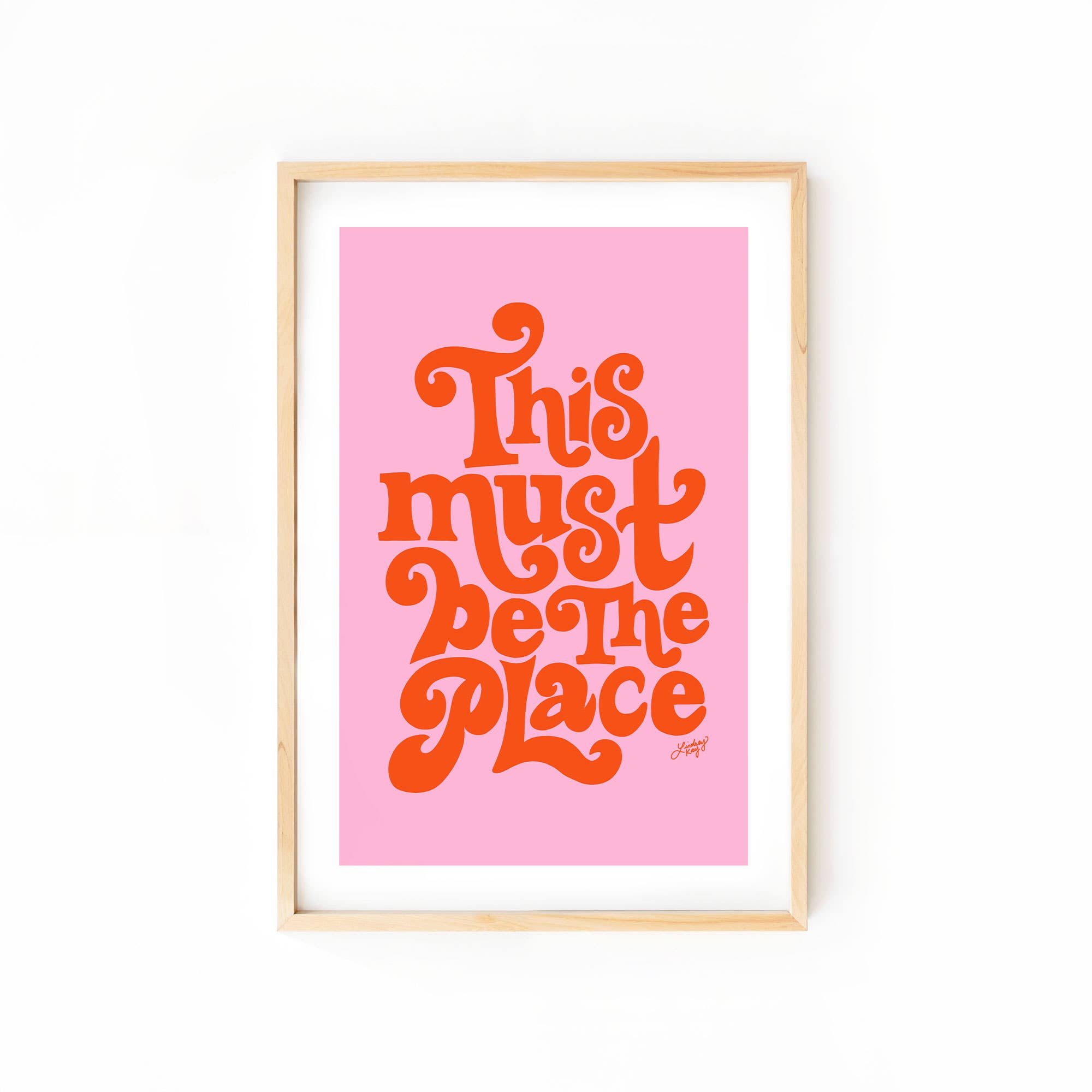 Lindsey Kay Collective - Wholesale Art Print - This Must Be The Place - Art Print (Multiple Color Options)5