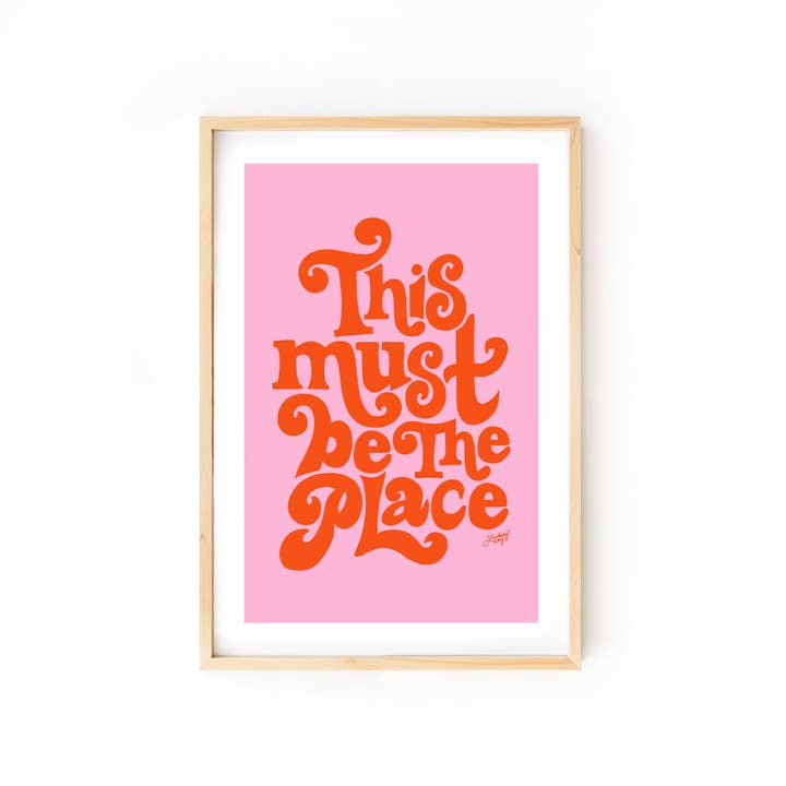 Lindsey Kay Collective - Wholesale Art Print - This Must Be The Place - Art Print (Multiple Color Options)5