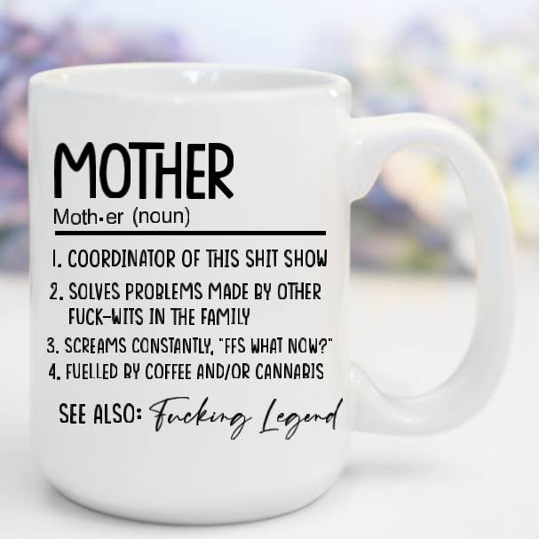 Mutter Definition...Kaffee und/oder Cannabis | Fluchender Becher für den Großhandel von AromaSarapy