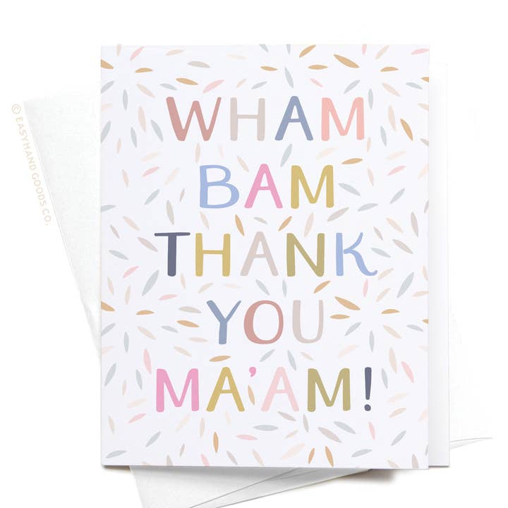 Easyhand Goods – formerly Onderkast - Wholesale Thank You Card - Wham Bam Thank You Ma’am Greeting Card