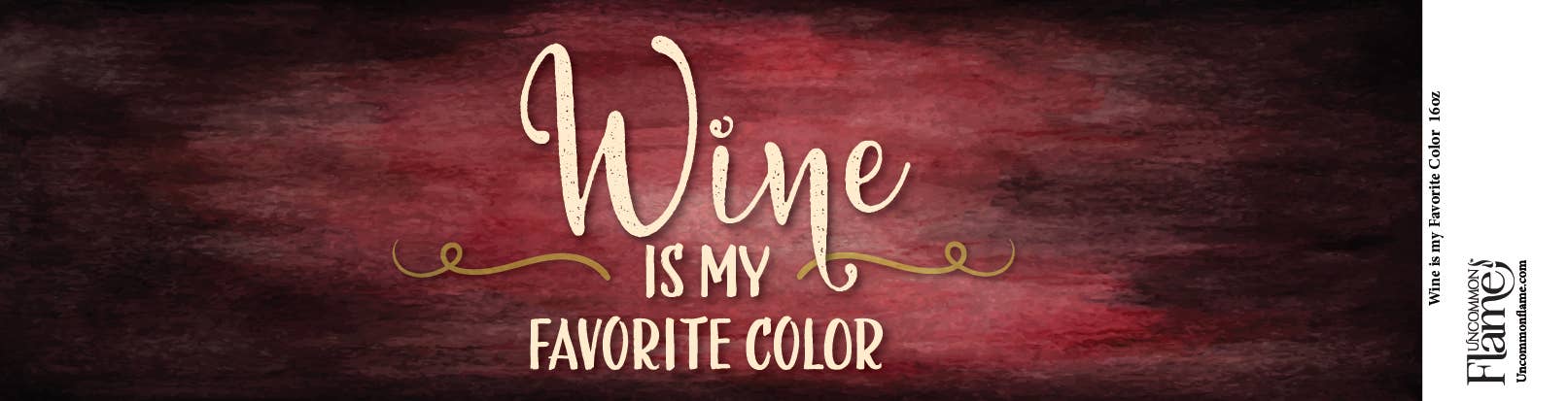 Uncommon Flame - Wholesale Jar/Filled Candle - Wine Is My Favorite Color Candle1
