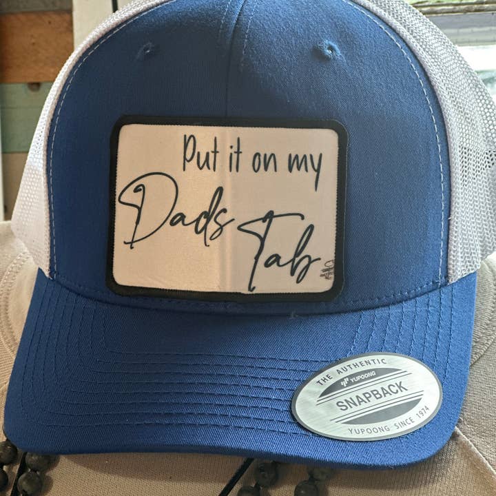 Put it on my Dads Tab Hat (Multi Color Options) for wholesale by Crooked Halo