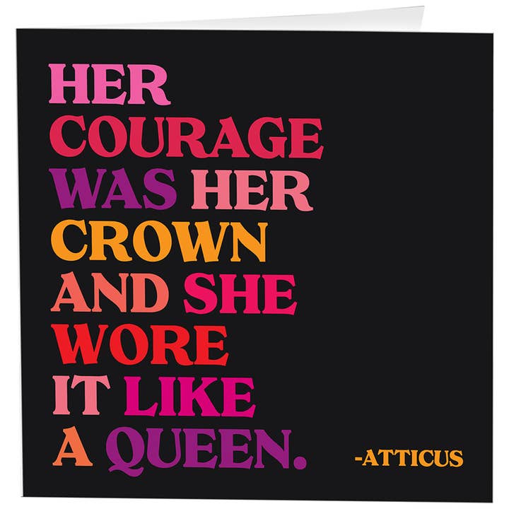 Quotable - Wholesale Encouragement card - Cards - D327 - Her Courage Was Her Crown (Atticus)