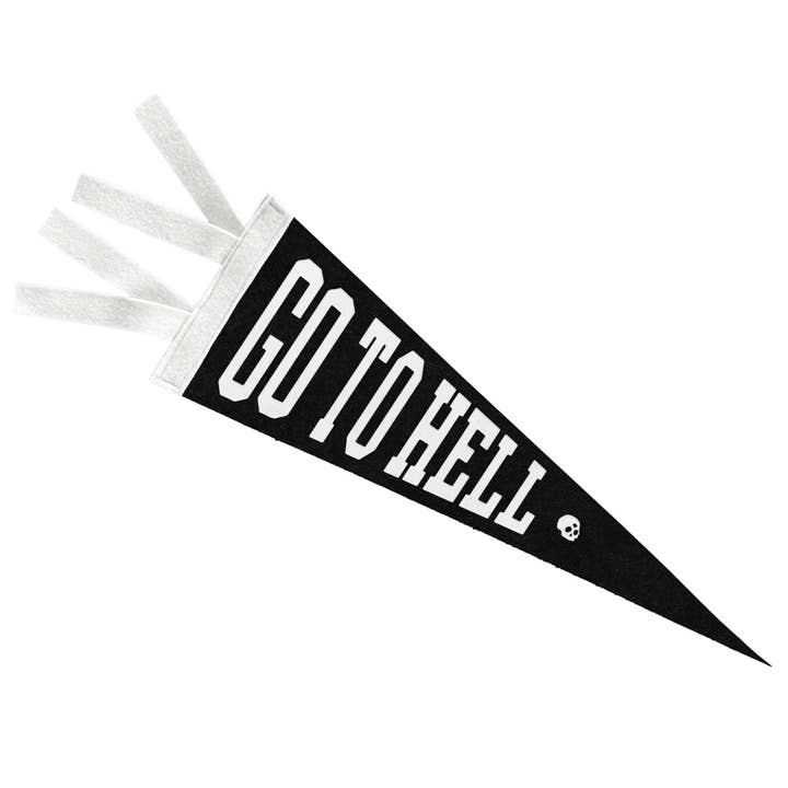 Go To Hell Pennant Flag for wholesale by Gold St. Press