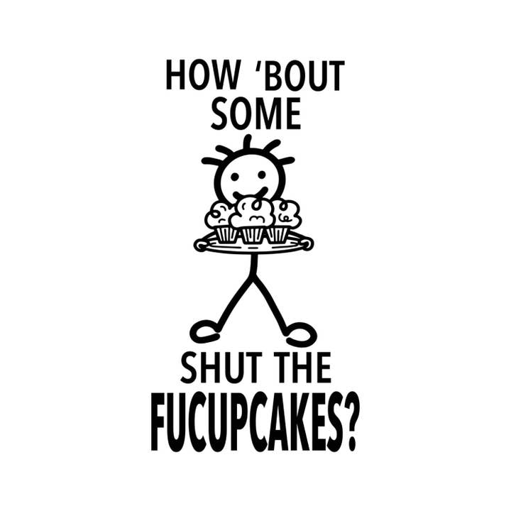 Fabdaz - Wholesale Tea Towel - “How ‘Bout Some Shut the Fucupcakes?” - Hey Now™ Cotton Kitchen Towel2