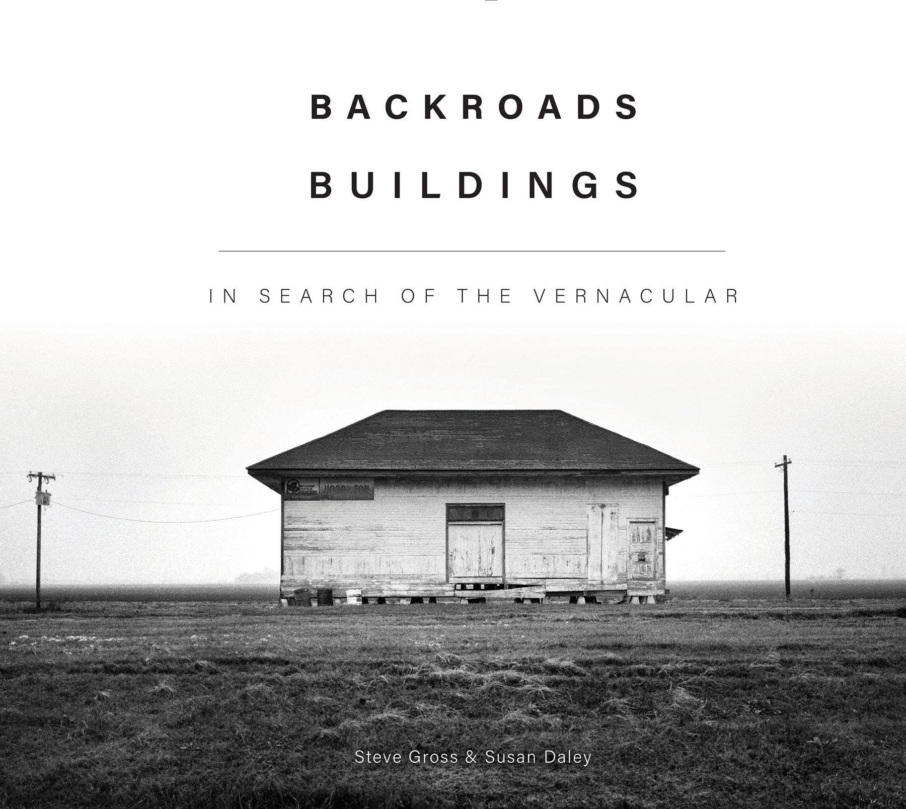 Schiffer Publishing - Wholesale Arts & Entertainment - Backroads Buildings: In Search of the Vernacular0