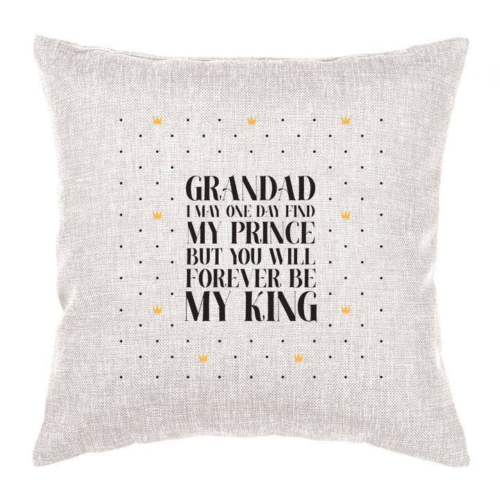 Grandad Cushion - Forever Be My King for wholesale by The Artisan Gift Co.