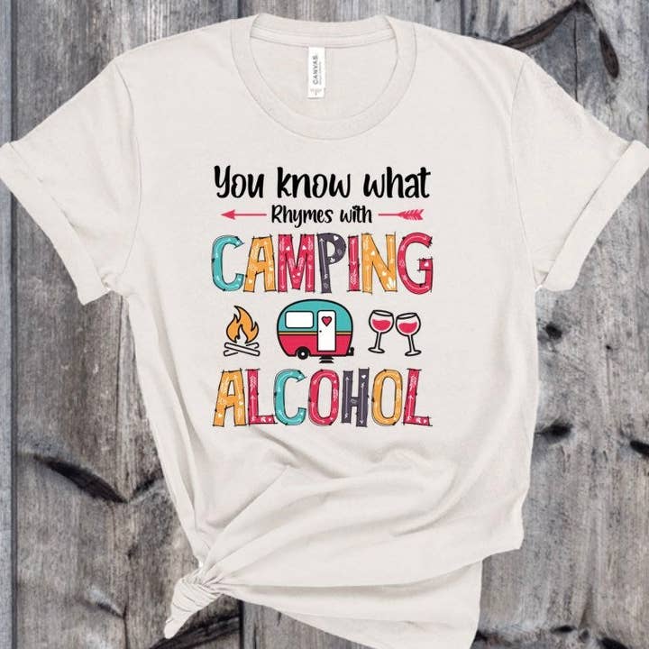 YOU KNOW WHAT RYMES WITH CAMPING for wholesale by Sikkema Tees