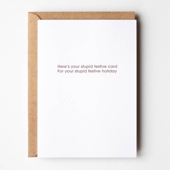 Stupid Festive Card - Funny Holiday Card for wholesale by Naebr Design