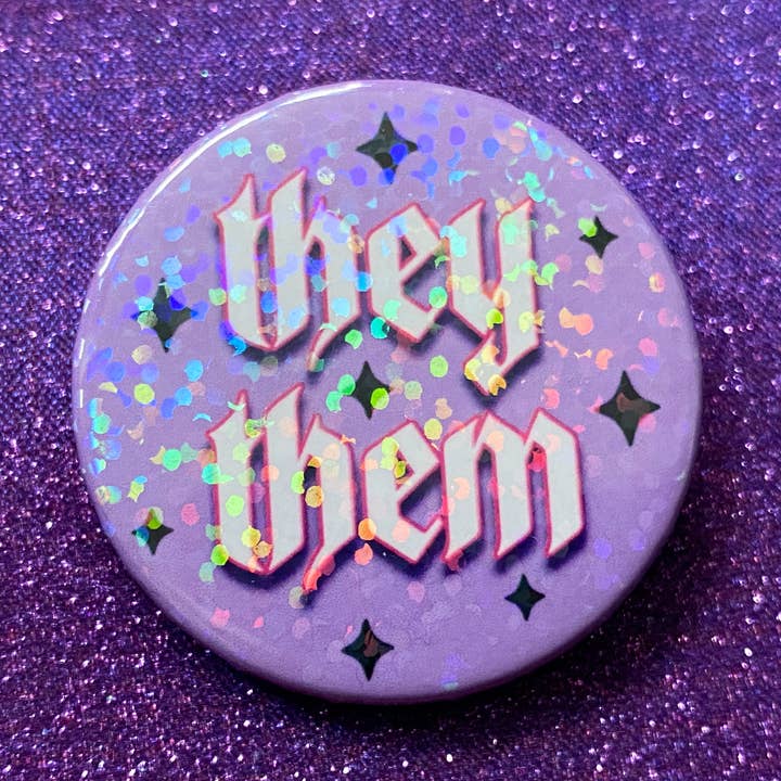 They/Them Pronoun Holographic Pin Badge for wholesale by Magical Meow