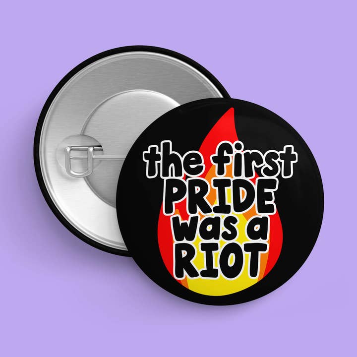 The First Pride was a Riot | LGBTQ+ Pride Pin Button Badge for wholesale by That Queer Card Co