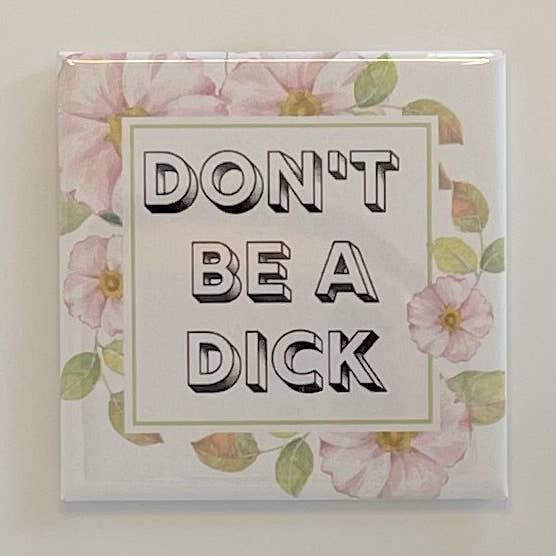 Sei kein Dick Magnet für den Großhandel von Black Cat Bazaar