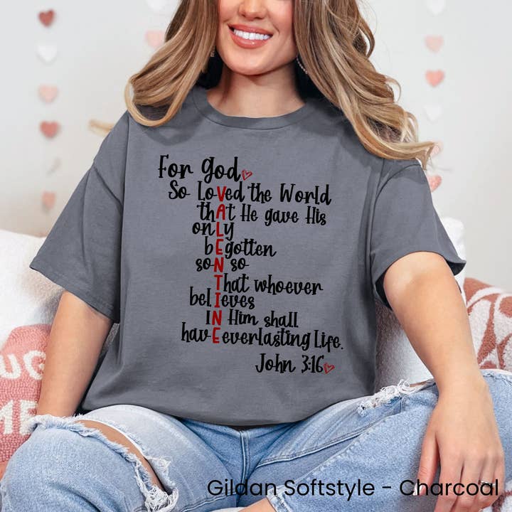 For God so Loved the World John 3:16 Valentine's Tee for wholesale by Okie Design Co