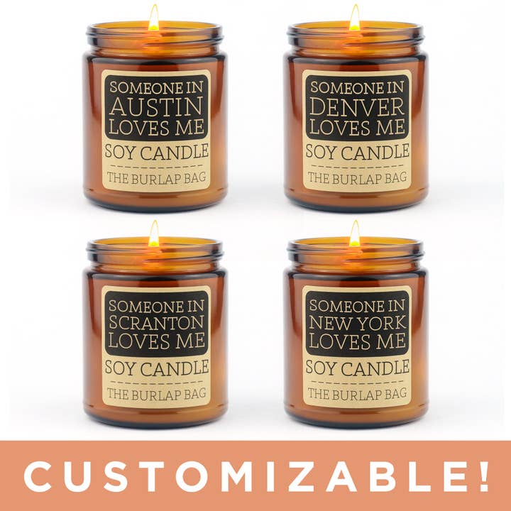 The Burlap Bag - Wholesale Jar/Filled Candle - Someone In _______  Loves Me - Soy Candle 9oz / CUSTOMIZABLE0