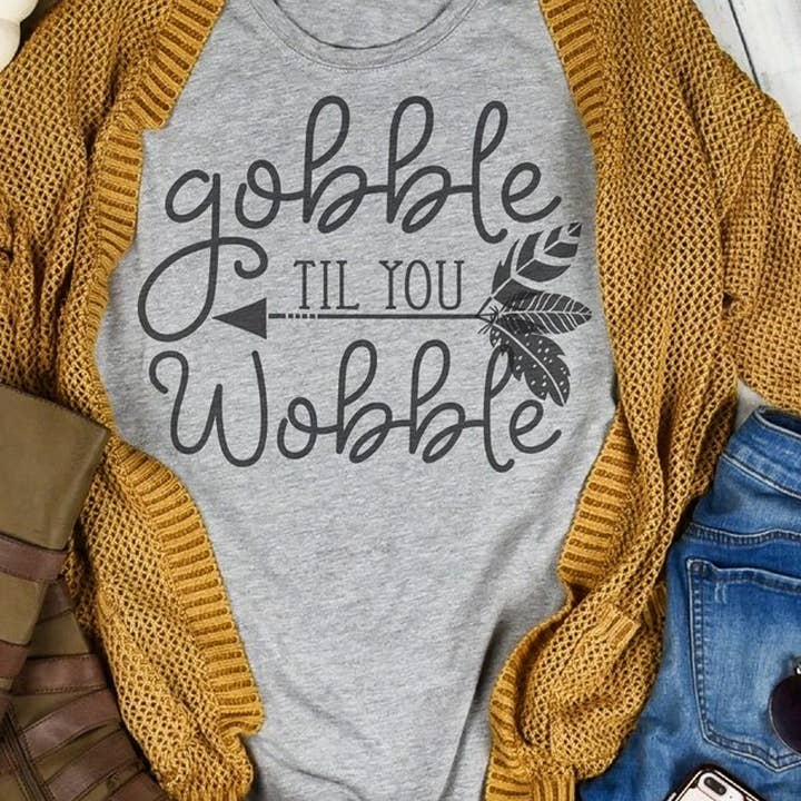 Gobble Til You Wobble Tee for wholesale by Peach Closet