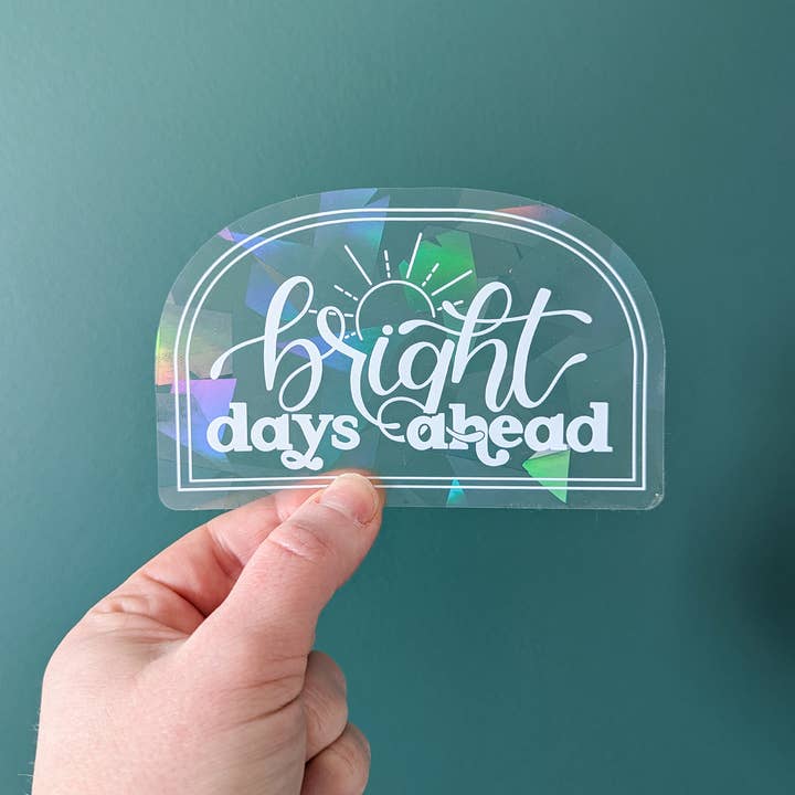 Bright Days Ahead Suncatcher Window Decal for wholesale by Real Happy Designs