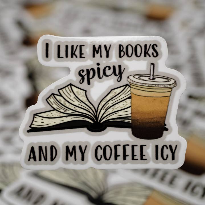 I like my books spicy and my coffee icy 2.5" Sticker for wholesale by Smut & Stick