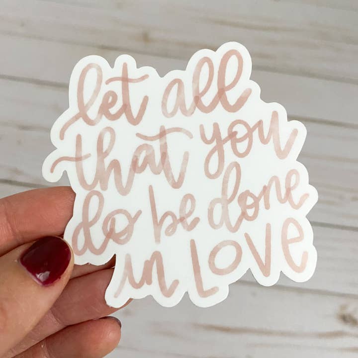 swaygirls - Wholesale Sticker - 1 Corinthians 16:14 love sticker | Christian gifts9