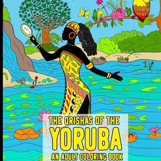 Books by splitShops - Wholesale Coloring & Activity Book - Adult - The Orishas Of The Yoruba An Adult Coloring Book: The Yoruba Religion Orisas Black African Gods And Goddesses - Paperback