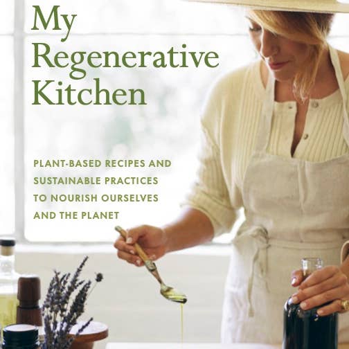 west~bourne - Wholesale Cookbooks & Food - My Regenerative Kitchen | Cookbook by Camilla Marcus