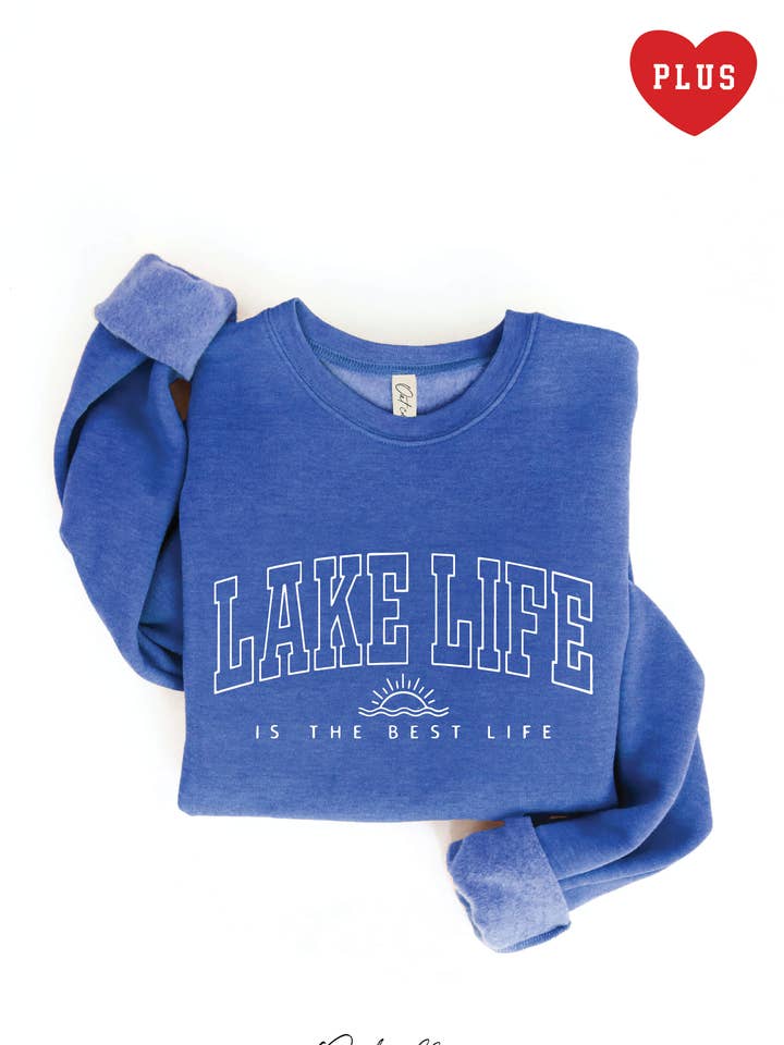 LAKE LIFE IS THE BEST LIFE Plus Graphic Sweatshirt for wholesale by OAT COLLECTIVE