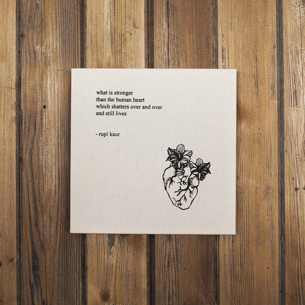 Rupi Kaur - Wholesale Art Print - 'stronger' Canvas1