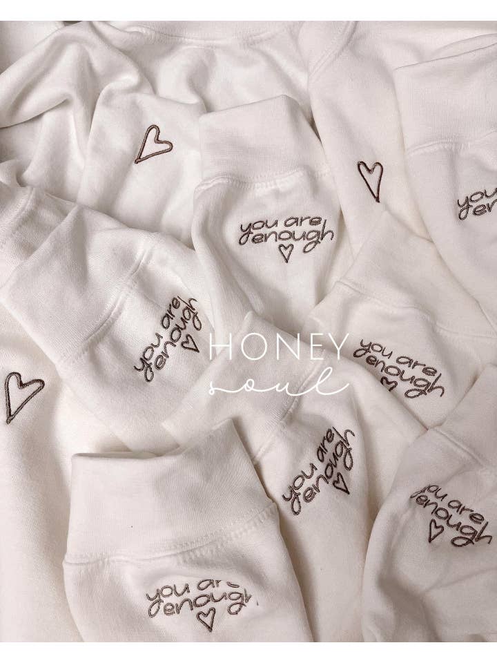 Honey Soul LLC - Wholesale Sweatshirt - Women's - Original You Are Enough Embroidered Sweatshirt2