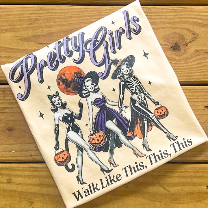Pretty Girls Walk Like This - Comfort Colors for wholesale by COTTON PRESS CO.