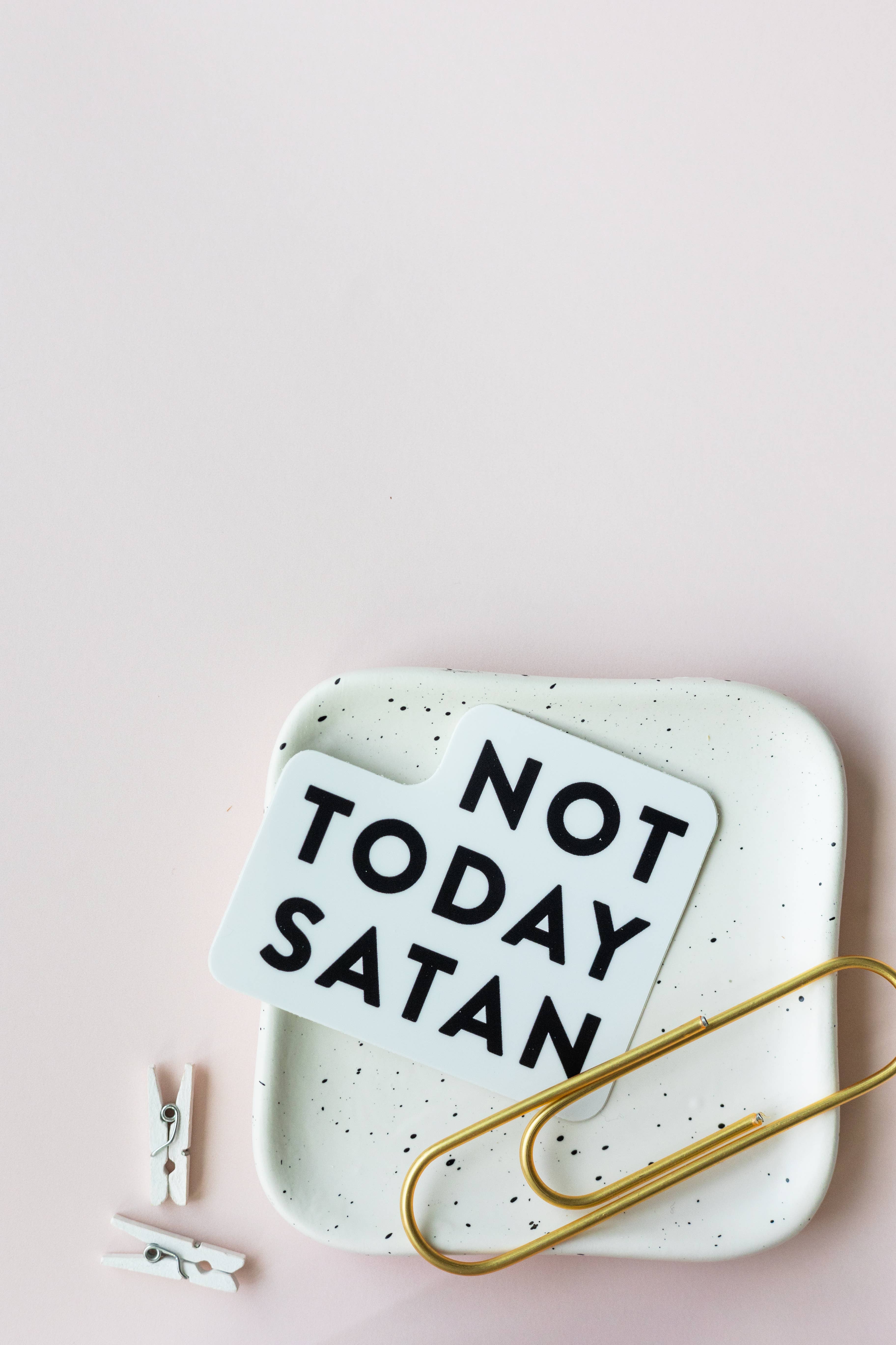 Joy Paper Co. - Wholesale Sticker - Not Today Satan Sticker1