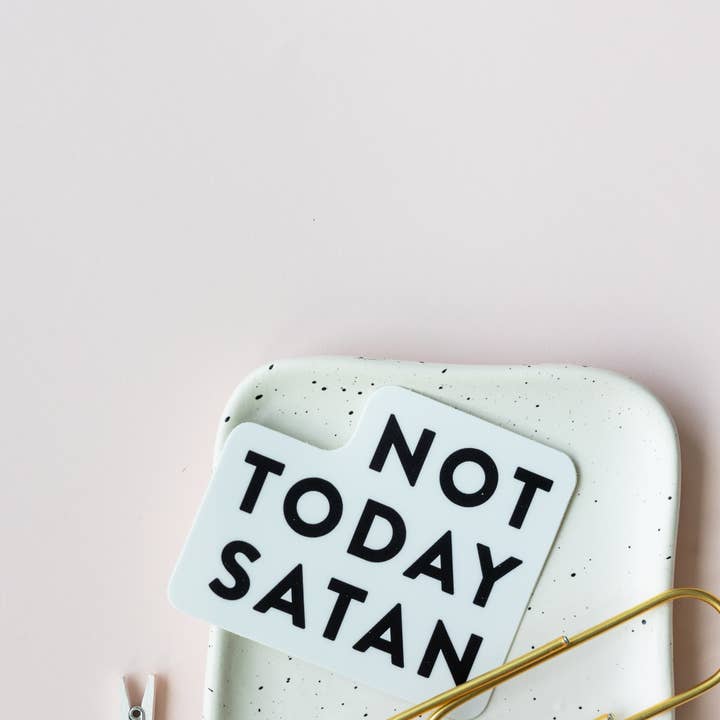 Joy Paper Co. - Wholesale Sticker - Not Today Satan Sticker1